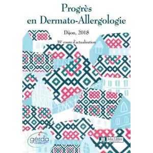 Comparateur de prix : John Libbey Eurotext Progrès en Dermato-Allergologie. Dijon 2018