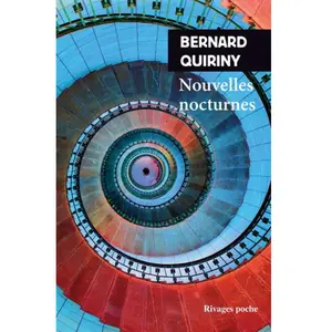 Nouvelles nocturnes - Bernard Quiriny - Rivages - Poche - Nouvelles Poche pas cher