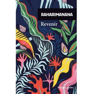 Revenir -  Raharimanana - Rivages - Poche - Roman Poche pas cher
