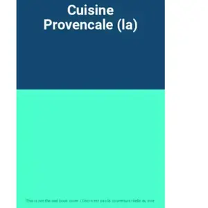 Seine LA CUISINE PROVENCALE pas cher
