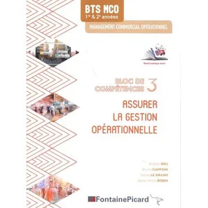 Comparateur de prix : Fontaine Picard Eds Assurer la gestion opérationnelle BTS MCO 1re & 2e années: Bloc de compétences 3