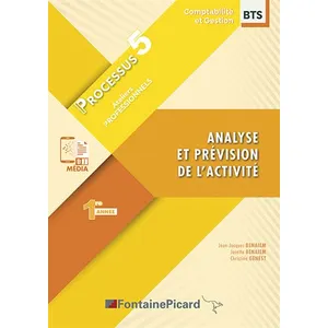 Comparateur de prix : Fontaine Picard Eds Analyse et prévision de l'activité Processus 5 BTS CG 1re année