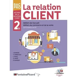 Comparateur de prix : Fontaine Picard Eds LA RELATION CLIENT SECONDE FAMILLE DES METIERS DE LA RELATION CLIENT