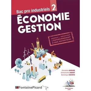 Comparateur de prix : Fontaine Picard Eds ECONOMIE GESTION BAC PRO INDUSTRIELS: Module 1 : découvrir l'environnement d'une entreprise