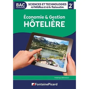 Comparateur de prix : Fontaine Picard Eds Economie et gestion hoteliere 2nde sthr Frédérique Bertholio (Auteur)