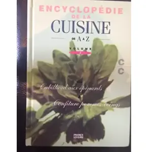Encyclopédie de la Cuisine de A à Z - Volume 2 - De "Cabillaud aux Epi... pas cher