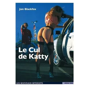Media 1000 Le Cul de Katty pas cher