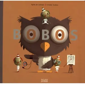 Bobos - Agnès de Lestrade, Cristian Turdera pas cher