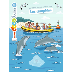 Milan Eds Les dauphins Stéphanie Ledu (Auteur), Pascal Gauffre (Illustration)