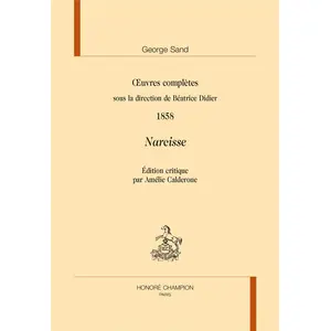 Comparateur de prix : Honore Champion Oeuvres Complètes, 1858 - Narcisse