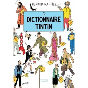 Comparateur de prix : Honore Champion Eds Le Dictionnaire Tintin