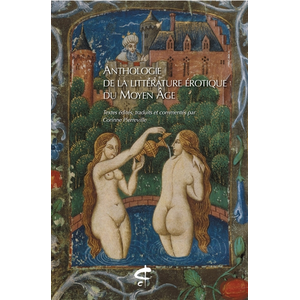 Honore Champion Eds Anthologie de la littérature érotique du Moyen Age pas cher
