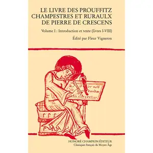 Comparateur de prix : Honore Champion Le livre des prouffitz champestres et ruraulx de Pierre de Crescens