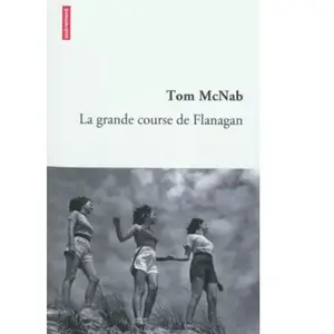 AUTREMENT La grande course de Flanagan Tom McNab pas cher