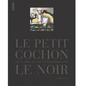 AUTREMENT Le petit cochon qui n'arrivait pas à s'endormir dans le noir Arthur Geisert pas cher