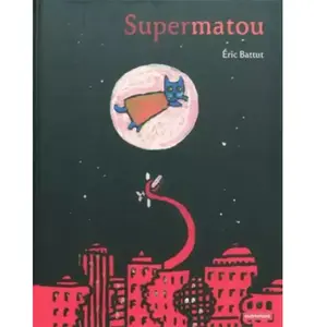 AUTREMENT Supermatou - Éric Battut pas cher