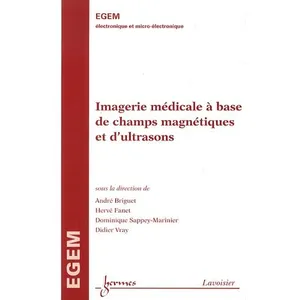 Comparateur de prix : Hermes Science Publications Imagerie médicale à base de champs magnétiques et d'ultrasons