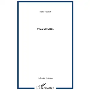 L'HARMATTAN VIVA MOVIDA Marie Houriet pas cher