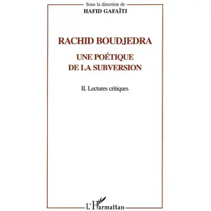 Comparateur de prix : L'harmattan Rachid boudjedra - une poetique de la subversion