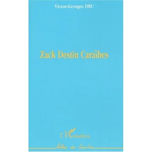 L'harmattan Zack destin caraïbes pas cher