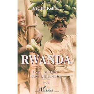 Comparateur de prix : L'harmattan Rwanda part de dieu part du diable