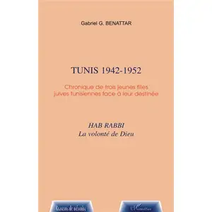 L'harmattan Tunis 1942-1952