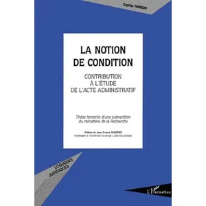 Comparateur de prix : L'harmattan La notion de condition