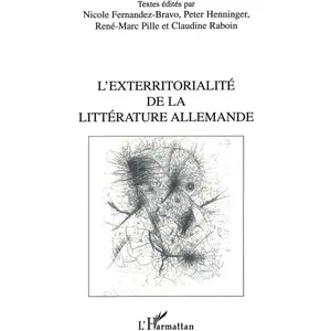 L'harmattan L'exterritorialité de la littérature allemande pas cher