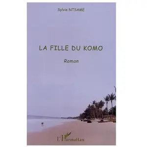 L'harmattan La fille du Komo