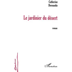 Comparateur de prix : L'harmattan Le jardinier du désert