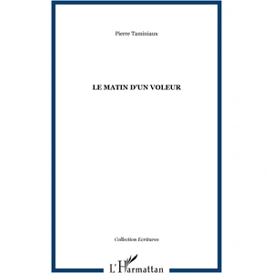 L'harmattan Le matin d'un voleur pas cher