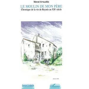 L'harmattan Le moulin de mon pere pas cher