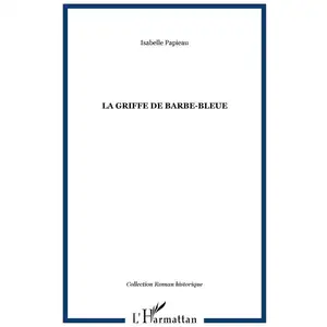 L'harmattan La Griffe de Barbe-Bleue