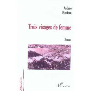 L'harmattan Trois visages de femme pas cher