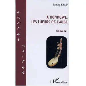 L'harmattan A Bondowé, les lueurs de l'aube pas cher
