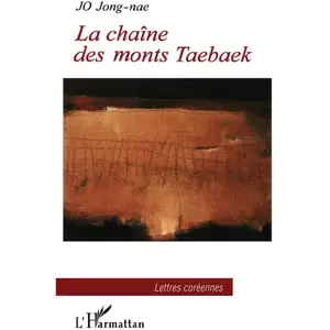 L'harmattan La chaîne des monts Taebaek pas cher