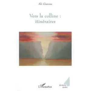 L'harmattan Vers la colline : itinéraires pas cher