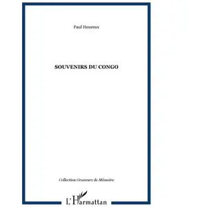 L'harmattan Souvenirs du Congo