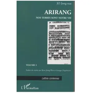 Comparateur de prix : Arirang Tome 3 - Nos Terres Sont Notre Vie
