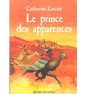 Le prince des apparences Catherine Zarcate pas cher