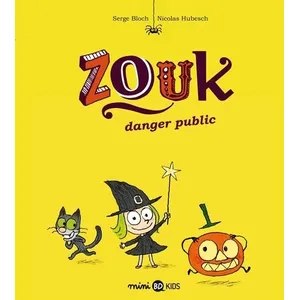 Bd Kids Zouk, Tome 02 Serge Bloch (Auteur), Nicolas Hubesch (Illustration) pas cher