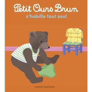 Comparateur de prix : Bayard Jeunesse Petit Ours Brun s'habille tout seul