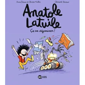 Comparateur de prix : Bd Kids Anatole Latuile Tome VII : Ça va dégominer ! - Anne Didier - Livre .