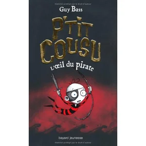 ***Livres*** P'tit cousu Tome 2 - l'oeil du pirate pas cher