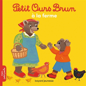 Bayard Jeunesse Petit Ours Brun à la ferme pas cher