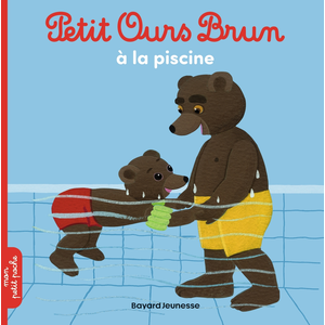 Bayard Jeunesse Petit Ours Brun à la piscine pas cher