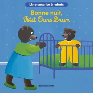 Comparateur de prix : Bayard Jeunesse Bonne Nuit, Petit Ours Brun - Livre-Surprise À Rabats