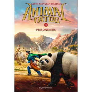 Bayard Jeunesse Animal tatoo. Vol. 3. Prisonniers Garth Nix, Sean Williams pas cher