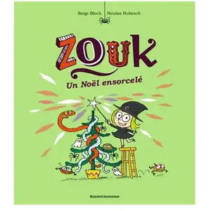 Bd Kids Zouk. Vol. 14. Un Noël ensorcelé Serge Bloch, Nicolas Hubesch pas cher
