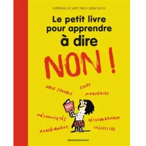 Le petit livre pour apprendre à dire NON ! - Nouvelle édition (Jeunesse) pas cher